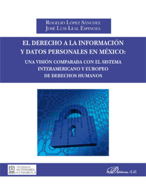 cover image of El derecho a la información y datos personales en México
